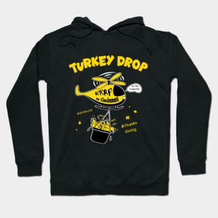 WKRP Turkey Drop Hoodie